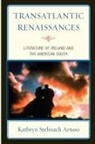 Kathryn Stelmach Artuso, Artuso Kathryn Stelmach - Transatlantic Renaissances