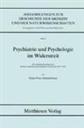 Heinz-Peter Schmiedebach - Psychiatrie und Psychologie im Widerstreit