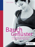 Sabine Schlotz - Bauchgeflüster