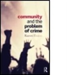 Karen Evans, Karen (Institute of Education Evans, Karen (University College London Evans, Karen (University of Liverpool Evans - Community and the Problem of Crime