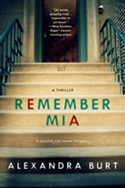 Alexandra Burt - Remember Mia