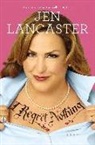 Jen Lancaster - I Regret Nothing