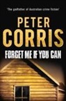 Peter Corris - Forget Me If You Can