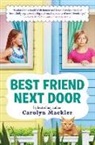 Carolyn Mackler - Best Friend Next Door