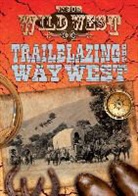 Frederick Nolan - Trailblazing the Way West