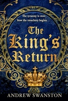 Andrew Swanston, Swanston Andrew - The King's Return