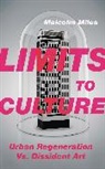 Malcolm Miles, Miles Malcolm - Limits to Culture