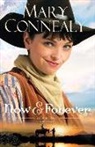 Mary Connealy - Now and Forever