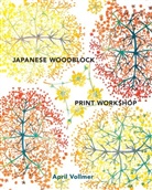 April Vollmer - Japanese Woodblock Print Workshop