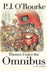 P J O'Rourke, P. J. O'Rourke, P J O'Rourke - Thrown Under the Omnibus