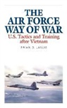 Brian D Laslie, Brian D. Laslie - Air Force Way of War