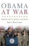 Ryan C Hendrickson, Ryan C. Hendrickson - Obama at War