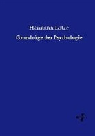 Hermann Lotze - Grundzüge der Psychologie