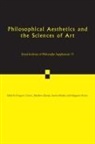 Gregory Currie, Gregory (University of York) Kieran Currie, Gregory Kieran Currie, Gregory Currie &amp; Matthew Kieran, Gregory Currie, Gregory (University of York) Currie... - Philosophical Aesthetics and the Sciences of Art