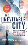 Scott Cowen, Scott/ Seifter Cowen, Betsy Seifter - The Inevitable City