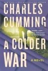 Charles Cumming - A Colder War
