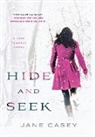 Jane Casey - Hide and Seek