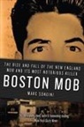 Marc Songini - Boston Mob
