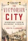 Judith Flanders - The Victorian City