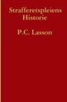 P. C. Lasson - Strafferetspleiens Historie