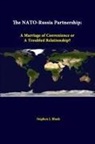 Stephen J. Blank, Strategic Studies Institute - The NATO-Russia Partnership