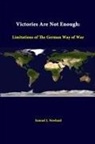 Strategic Studies Institute, Samuel J. Newland - Victories Are Not Enough