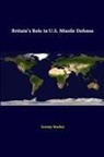 Strategic Studies Institute, Jeremy Stocker - Britain's Role in U.S. Missile Defense