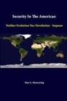 Strategic Studies Institute, Max G. Manwaring - Security In The Americas