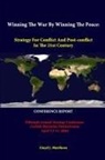 Strategic Studies Institute, Lloyd J. Matthews - Winning The War By Winning The Peace