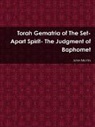 John Martin - Torah Gematria of the Set-Apart Spirit- The Judgment of Baphomet