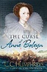 C C Humphreys, C. C. Humphreys - The Curse of Anne Boleyn
