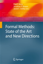 Paul Boca, Jonathan P. Bowen, Jonatha P Bowen, Jonathan P Bowen, Jawed Siddiqi - Formal Methods: State of the Art and New Directions