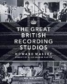 George Martin, Sir George Martin, Howard Massey - Great British Recording Studios