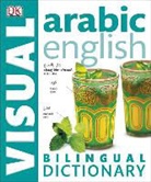 DK, DK Publishing, Inc. (COR) Dorling Kindersley, DK Publishing - Arabic-English: Bilingual Visual Dictionary