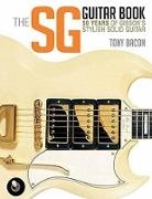 Tony Bacon - The SG Guitar Book