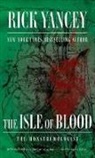 RICK YANCEY, Richard Yancey, Rick Yancey - The Isle of Blood