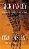 RICK YANCEY, Rick Yancey - The Final Descent