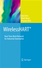 Dej Chen, Deji Chen, Aloysius Mok, Mar Nixon, Mark Nixon - WirelessHART(TM)