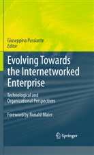 Giuseppin Passiante, Giuseppina Passiante - Evolving Towards the Internetworked Enterprise