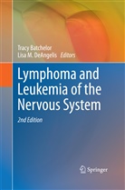 Trac Batchelor, Tracy Batchelor, Lisa M. Deangelis, M DeAngelis, M DeAngelis - Lymphoma and Leukemia of the Nervous System