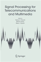Bahra Honary, Bahram Honary, Beata J Wysocki, Beata J. Wysocki, Tadeusz A. Wysocki - Signal Processing for Telecommunications and Multimedia