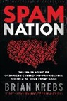 Brian Krebs, Krebs Brian - Spam Nation