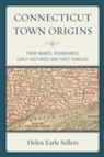 Helen Earle Sellers - Connecticut Town Origins