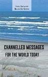 Beulah Sai Kumari, Linda Matamani - Channelled Messages for the World Today