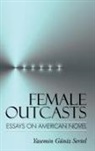 Yasemin Guniz Sertel, Yasemin Güniz Sertel - Female Outcasts