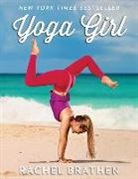 Rachel Brathen - Yoga Girl