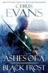 Chris Evans, Chris Evans - Ashes of a Black Frost