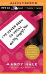 Mandy Hale, Mandy Hale, Mandy Hale - I've Never Been to Vegas (Audio book)