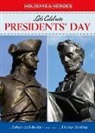 Barbara deRubertis, Gershom Griffith, Thomas Sperling - Let's Celebrate Presidents' Day