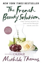 Mathilde Cathiard-Thomas, Mathilde Thomas - The French Beauty Solution
